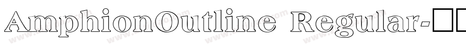 AmphionOutline Regular字体转换